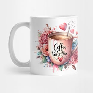 coffee is my valentine - coffee is my valentine sweatshirt, iced coffee is my valentine Mug